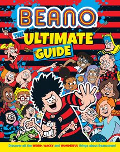 BEANO: THE ULTIMATE GUIDE (HB)