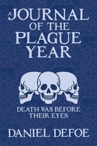 JOURNAL OF THE PLAGUE YEAR (ARCTURUS) (HB)