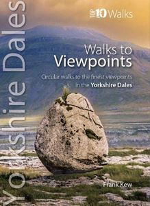 YORKSHIRE DALES WALKS TO VIEWPOINTS (TOP 10 WALKS)