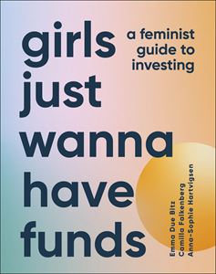 GIRLS JUST WANNA HAVE FUNDS (HB)
