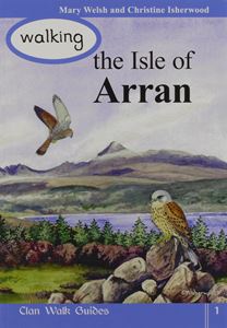 WALKING THE ISLE OF ARRAN (CLAN)
