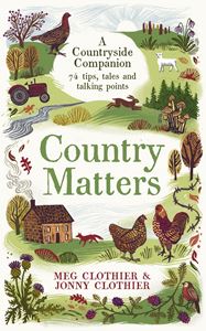 COUNTRY MATTERS: A COUNTRYSIDE COMPANION (HB)