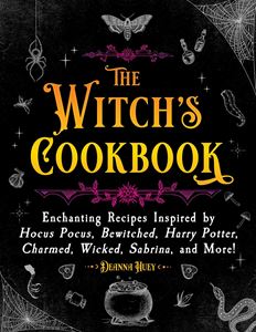 WITCHS COOKBOOK: ENCHANTING RECIPES (SKYHORSE) (HB)