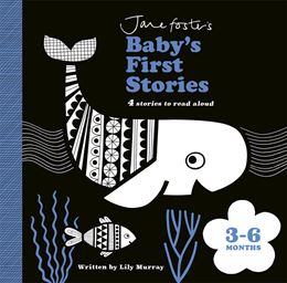 JANE FOSTERS BABYS FIRST STORIES 3 TO 6 MONTHS (BOARD)