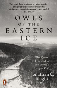 OWLS OF THE EASTERN ICE (PB)