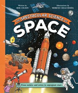 SPECTACULAR SCIENCE OF SPACE (HB)