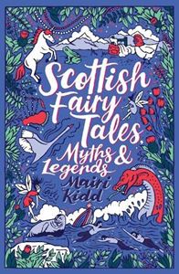 SCOTTISH FAIRY TALES MYTHS AND LEGENDS (PB)