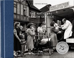 NATIONAL HEALTH SERVICE: 75 YEARS (HB)