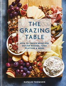GRAZING TABLE (BUTTER BOARDS FOOD PLATTERS AND MORE) (HB)