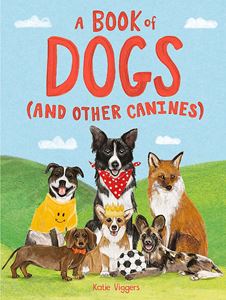 BOOK OF DOGS AND OTHER CANINES (HB)