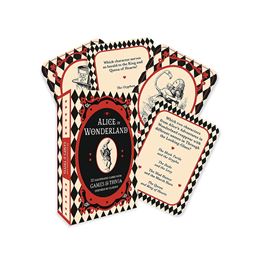 ALICE IN WONDERLAND: 52 ILLUSTRATED CARDS/ GAMES AND TRIVIA
