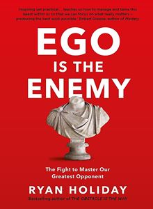 EGO IS THE ENEMY (PB)