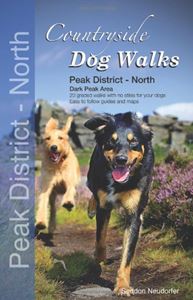 COUNTRYSIDE DOG WALKS: PEAK DISTRICT NORTH (WET NOSE) (PB