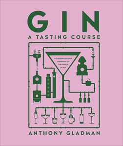GIN: A TASTING COURSE (HB)