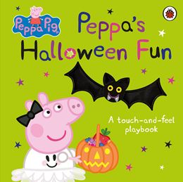 PEPPA PIG: PEPPAS HALLOWEEN FUN (TOUCH AND FEEL) (HB)