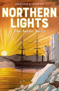 NORTHERN LIGHTS: THE ARCTIC SCOTS (HB)