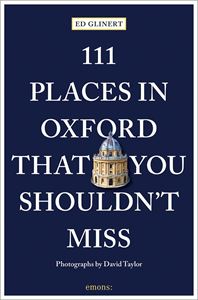 111 PLACES IN OXFORD THAT YOU SHOULDNT MISS (PB)
