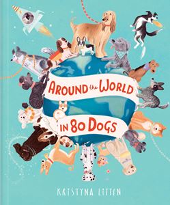 AROUND THE WORLD IN 80 DOGS (HB)