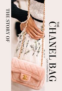 STORY OF THE CHANEL BAG (HB)