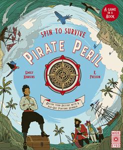 PIRATE PERIL (SPIN TO SURVIVE) (WIDE EYED) (HB)