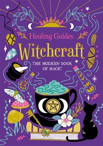 HEALING GUIDES: WITCHCRAFT (HB)