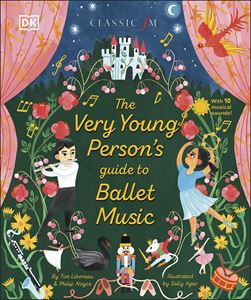 VERY YOUNG PERSONS GUIDE TO BALLET MUSIC (HB)