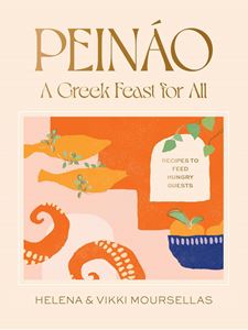 PEINAO: A GREEK FEAST FOR ALL (SMITH STREET) (HB)