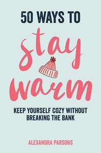 50 WAYS TO STAY WARM (HB)