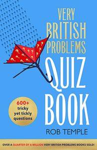 VERY BRITISH PROBLEMS QUIZ BOOK (PB)