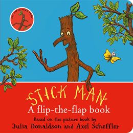 STICK MAN: A FLIP THE FLAP BOOK (BOARD)