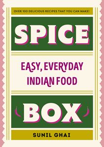 SPICE BOX: EASY EVERYDAY INDIAN FOOD (HB)