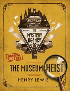 MUSEUM HEIST: A MYSTERY AGENCY PUZZLE BOOK (HB)