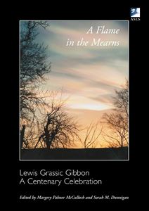 FLAME IN THE MEARNS (LEWIS GRASSIC GIBBON) (ASLS) (PB)