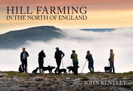 HILL FARMING IN THE NORTH OF ENGLAND (PB)