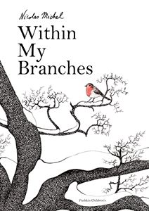 WITHIN MY BRANCHES (PUSHKIN KIDS) (HB)