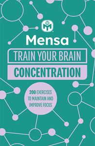MENSA TRAIN YOUR BRAIN CONCENTRATION: 200 PUZZLES (PB)