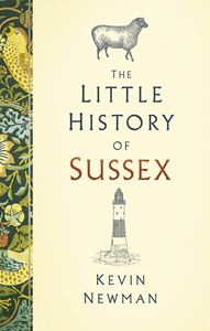 LITTLE HISTORY OF SUSSEX (HB)