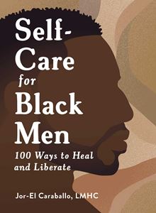 SELF CARE FOR BLACK MEN (ADAMS MEDIA) (HB)
