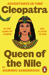 ADVENTURES IN TIME: CLEOPATRA QUEEN OF THE NILE (PB)