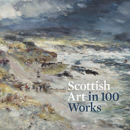 SCOTTISH ART IN 100 WORKS (NAT GALLERIES SCOTLAND) (PB)