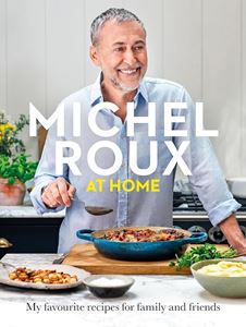 MICHEL ROUX AT HOME (HB)