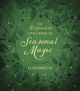HEDGEWITCHS LITTLE BOOK OF SEASONAL MAGIC (PB)