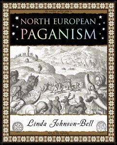 NORTH EUROPEAN PAGANISM (WOODEN BOOKS) (PB)