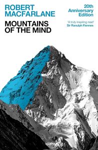 MOUNTAINS OF THE MIND (20TH ANNIV ED) (PB)