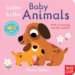 LISTEN TO THE BABY ANIMALS (SOUND BOOK) (PINK)