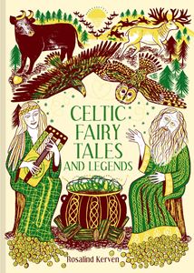 CELTIC FAIRY TALES AND LEGENDS (HB)