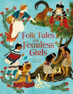 FOLK TALES FOR FEARLESS GIRLS (HB)