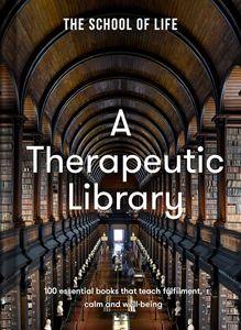 THERAPEUTIC LIBRARY (SCHOOL OF LIFE) (HB)