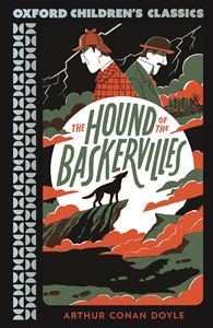 HOUND OF THE BASKERVILLES (OXFORD CHILDRENS CLASSICS) (PB)