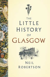 LITTLE HISTORY OF GLASGOW (HB)